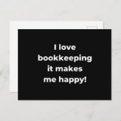 Ich bin Happy Bookkeeping It Makes! Postkarte (Vorne/Hinten)
