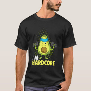 Ich Bin Hardcore Avocado Fitness Dumbells T-Shirt