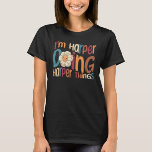 Ich bin Harper Doing Harper Things Groovy Retro Ha T-Shirt