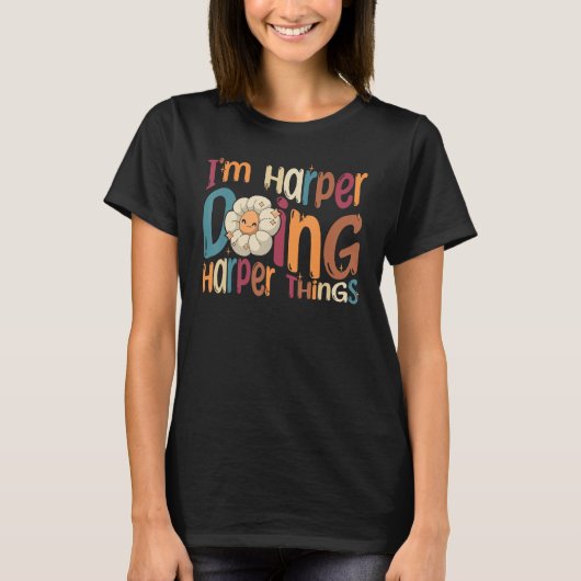 Ich bin Harper Doing Harper Things Groovy Retro Ha T-Shirt (Vorderseite)