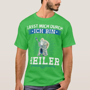 Ich Bin Heiler Fantasy Rpg Geschenk Zwerg Rollensp T-Shirt