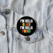 Ich bin Hella Black Ich bin Hella Proud Button (Beispiel)