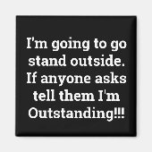 Ich bin herausragend magnet (Vorne)