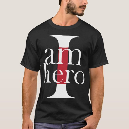 ICH BIN HERO T-Shirt (Vorderseite)