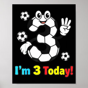 Ich bin heute 3 Süße Fußball-Cartoon 3. Geburtstag Poster