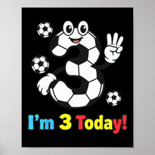 Ich bin heute 3 Süße Fußball-Cartoon 3. Geburtstag Poster