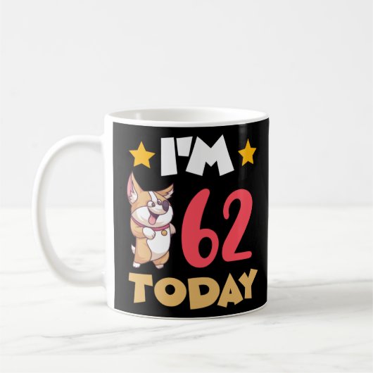 Ich bin heute 62 kaffeetasse (Links)