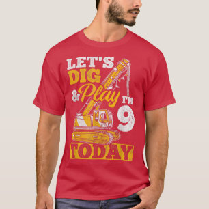 Ich bin heute 9 LKW-Bau Bagger T-Shirt