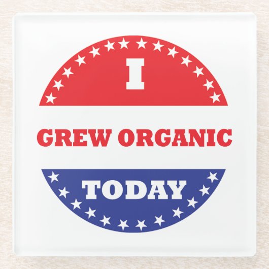 Ich bin heute Bio geworden Glasuntersetzer (Vorderseite)