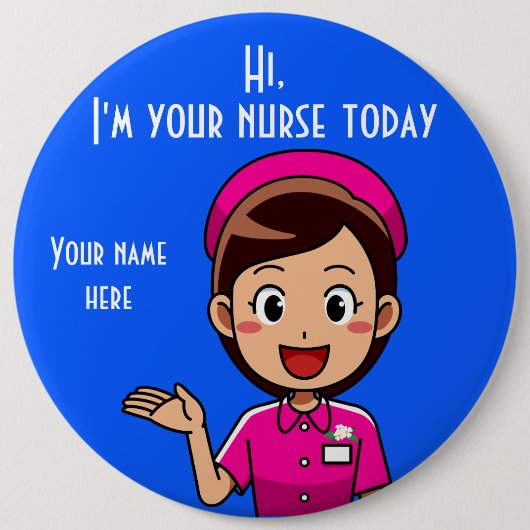Ich bin heute Ihr Krankenpfleger Button (Vorderseite)