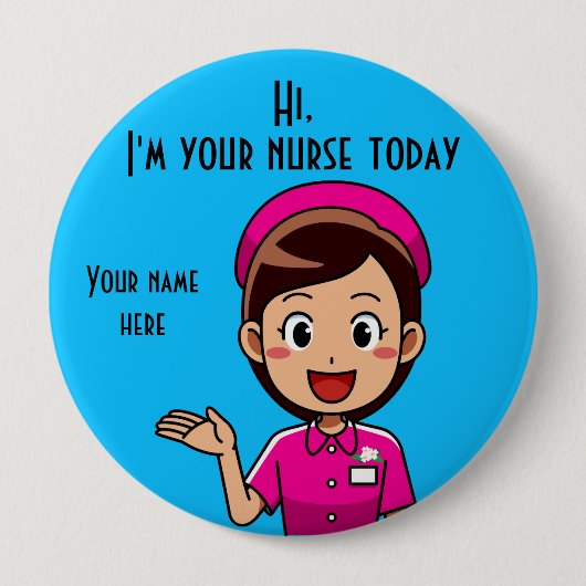 Ich bin heute Ihr Krankenpfleger Button (Vorderseite)