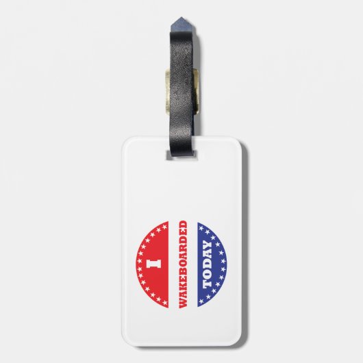 Ich bin heute in Wakeboarden Gepäckanhänger (Rückseite vertikal)