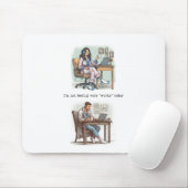 Ich bin heute kein Gefühl "Worky" Mousepad (Mit Mouse)