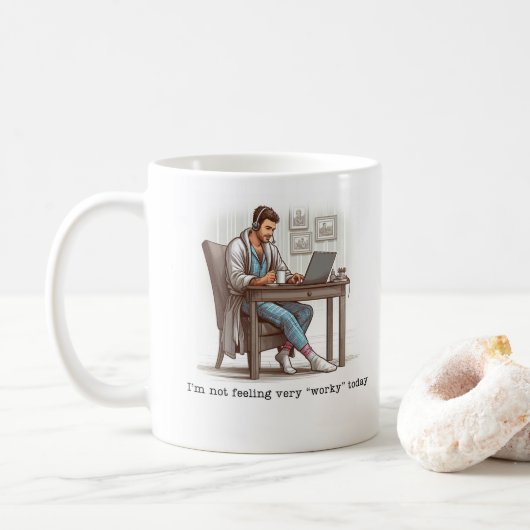 Ich bin heute Tasse nicht Gefühl 'Worky' (Mit Donut)