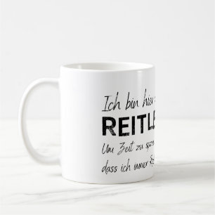 ich bin hier die Reitlehrerin Kaffeetasse