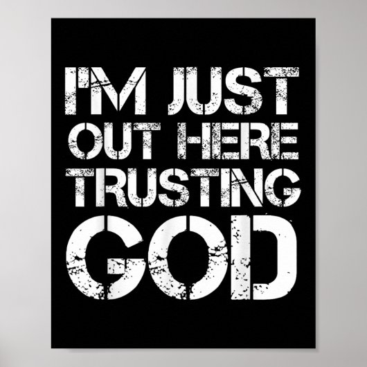 Ich bin hier einfach und vertraue Gott Christlich Poster (Vorne)