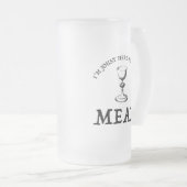 Ich bin hier für das Essen glücklich Mattglas Bierglas (VorderseiteRechts)