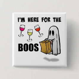 Ich bin hier für den Boos-lustigen Halloween-Geist Button