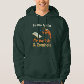 Ich bin hier für den Crawfish und Cornhole Hoodie (Vorderseite)