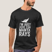Ich bin hier für den Manta Ray Sea Stingray T-Shirt (Vorderseite)