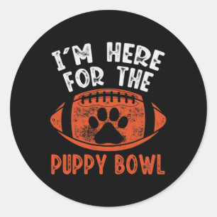 Ich bin hier für den Puppy Bowl - Lustiger Hund Un Runder Aufkleber