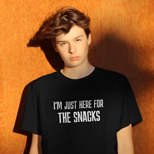 Ich bin hier für den Snacks-T - Shirt