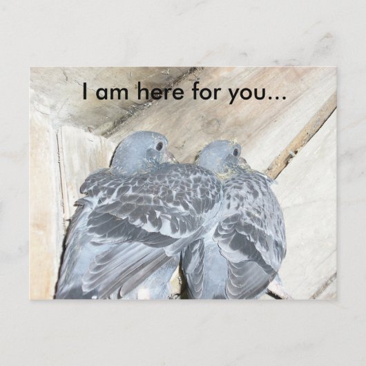 Ich bin hier für dich... postkarte (Vorderseite)