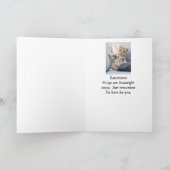 Ich bin hier für dich, wenn Dinge Beängstigend Nie Karte (Innenseite)