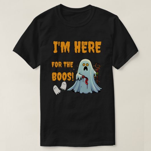 Ich bin hier für die Boos! - Funny Halloween T-Shirt (Design vorne)