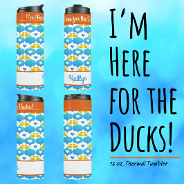 Ich bin hier für die Enten-Personalisierte Kreuzfa Thermosbecher