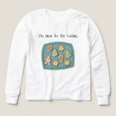 Ich bin hier für die Kekse (Design Vorderseite)