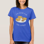 Ich bin hier für die Latkes Cartoon Characters T-Shirt<br><div class="desc">Ein T - Shirt,  der lasse,  dass du für die Latkes da bist. Die Erholung Ihrer Hanukka-Feier natürlich. Aber... auch die Latkes.</div>