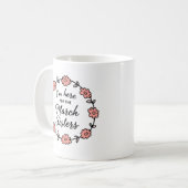 Ich bin hier für die März Schwestern Kleine Frauen Kaffeetasse (Vorderseite Links)