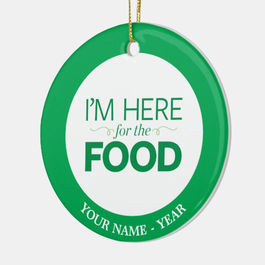 Ich bin hier für die Nahrung Keramik Ornament (Links)