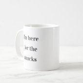 Ich bin hier für die Snacks - Office-Tasse Kaffeetasse (Vorderseite Links)