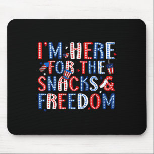 Ich bin hier für die Snacks und die Freiheit für d Mousepad
