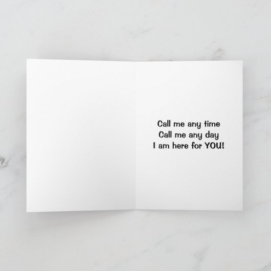 ICH BIN "HIER FÜR IHRE" ZU DIESER ZEIT DER BEDÜRFN KARTE (Innenseite)