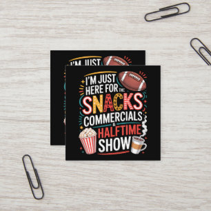 ICH BIN HIER FÜR SNACKS WERBUNG UND HALBZEIT QUADRATISCHE VISITENKARTE