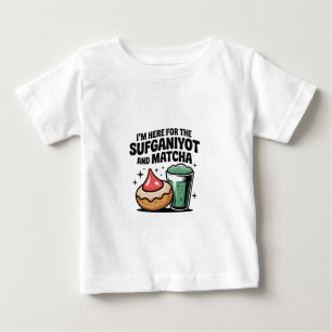 Ich bin hier für Sufganiyot und Matcha Hanukkah Ju Baby T-shirt