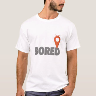 Ich bin hier - gebohrt T-Shirt