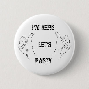 Ich bin HIER GELASSENES US-PARTY!! Button