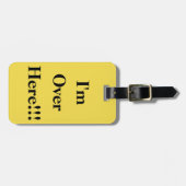 Ich bin hier! Gepäckanhänger (Vorderseite horizontal)