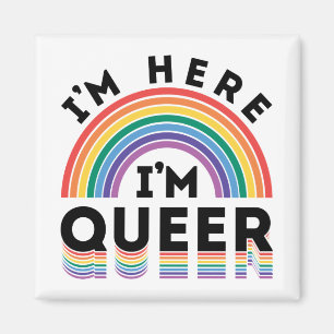 Ich bin hier, ich bin Queer Gay Pride Month Rainbo Magnet