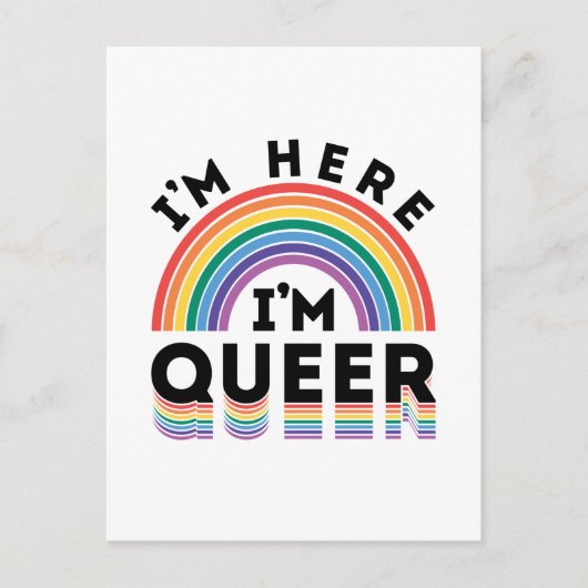 Ich bin hier, ich bin Queer Gay Pride Month Rainbo Postkarte (Vorderseite)