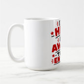 Ich bin hier. Ich bin wach. Das reicht. Kaffeetasse (Links)