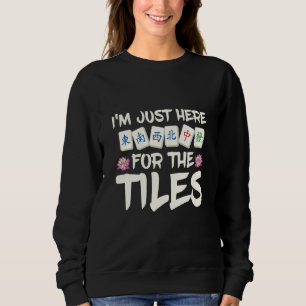 Ich bin hier nur wegen der Kacheln für einen Mahjo Sweatshirt