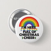 Ich bin hier Que und bin voll von Weihnachtsgesche Button (Vorne & Hinten)
