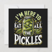 Ich bin hier, um alle Pickles Shirt Pickle Jar Pi  Einladung (Rückseite)