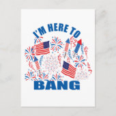 Ich bin hier, um am 4. Juli lustig zu sein Postkarte (Vorderseite)