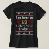 Ich bin hier, um Ihre Cookies Weihnachtsprogramm z T-Shirt (Design vorne)